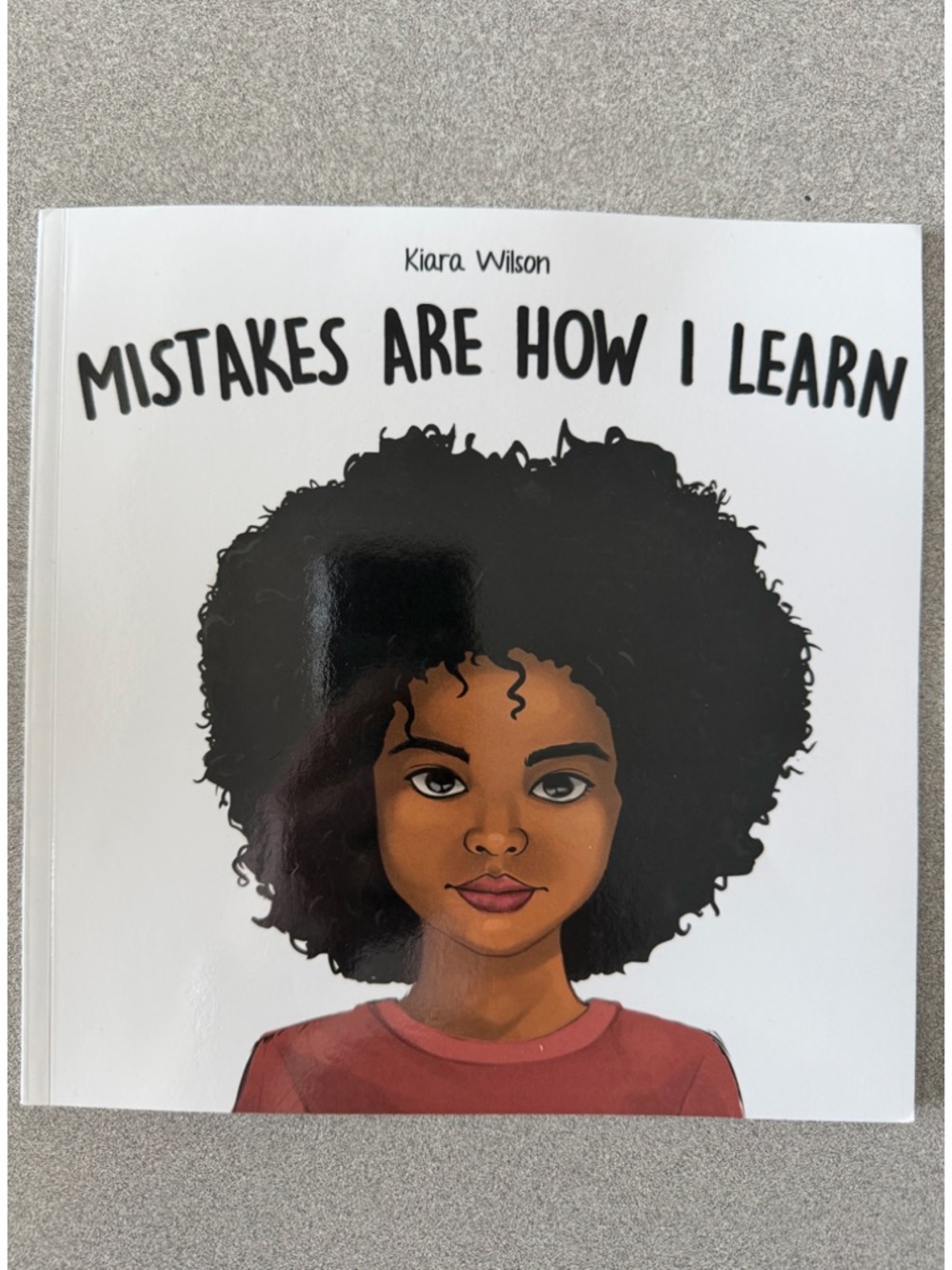 Mistakes Are How I Learn by Kiara Wilson White Cover Black Hair Illustration